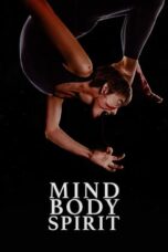 Nonton Film Mind Body Spirit (2024) WONGMOVIE