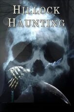 Nonton Film Hillock Haunting (2024) WONGMOVIE