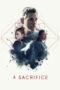 Nonton Film A Sacrifice (2024) WONGMOVIE Nonton Film A Sacrifice (2024) WONGMOVIE