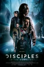 Nonton Film Disciples in the Moonlight (2024) WONGMOVIE