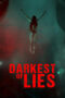 Nonton Film Darkest of Lies (2023) WONGMOVIE Nonton Film Darkest of Lies (2023) WONGMOVIE