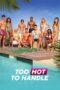 Nonton Film Too Hot to Handle Season 2-4 (2021-2022) WONGMOVIE