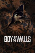 Nonton Film Boy in the Walls (2023) WONGMOVIE