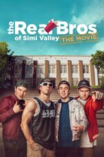 Nonton Film The Real Bros of Simi Valley: The Movie (2024) WONGMOVIE