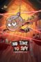 Nonton Film No Time to Spy: A Loud House Movie (2024) WONGMOVIE Nonton Film No Time to Spy: A Loud House Movie (2024) WONGMOVIE