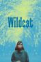 Nonton Film Wildcat (2024) WONGMOVIE Nonton Film Wildcat (2024) WONGMOVIE