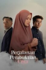 Nonton Film Perjalanan Pembuktian Cinta (2024) WONGMOVIE