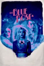 Nonton Film The Blue Rose (2024) WONGMOVIE