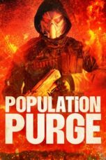 Nonton Film Population Purge (2024) WONGMOVIE
