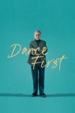 Nonton Film Dance First (2023) WONGMOVIE