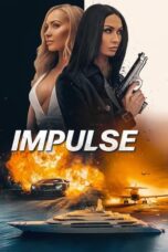 Nonton Film Impulse (2024) WONGMOVIE