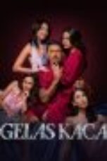 Nonton Film Gelas Kaca Season 1 (2024) WONGMOVIE