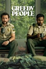 Nonton Film Greedy People (2024) WONGMOVIE