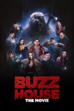 Nonton Film Buzz House: The Movie (2024) WONGMOVIE