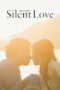Nonton Film Silent Love (2024) WONGMOVIE