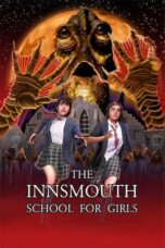 Nonton Film The Innsmouth School for Girls (2023) WONGMOVIE