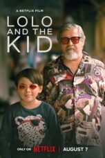 Nonton Film Lolo and the Kid (2024) WONGMOVIE