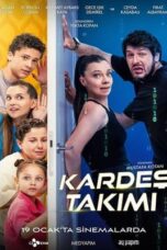 Nonton Film Brother Team – Kardes Takimi (2024) WONGMOVIE