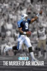 Nonton Film Untold: The Murder of Air McNair (2024) WONGMOVIE