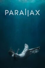 Nonton Film Parallax (2023) WONGMOVIE