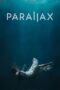 Nonton Film Parallax (2023) WONGMOVIE Nonton Film Parallax (2023) WONGMOVIE