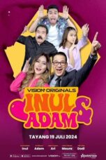 Nonton Film Inul & Adam The Series (2024) WONGMOVIE