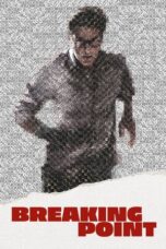 Nonton Film Breaking Point (2023) WONGMOVIE