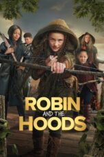 Nonton Film Robin and the Hoods (2024) WONGMOVIE