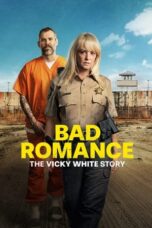 Nonton Film Bad Romance: The Vicky White Story (2023) WONGMOVIE