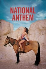 Nonton Film National Anthem (2024) WONGMOVIE