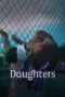 Nonton Film Daughters (2024) WONGMOVIE Nonton Film Daughters (2024) WONGMOVIE