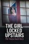 Nonton Film The Girl Locked Upstairs: The Tanya Kach Story (2024) WONGMOVIE Nonton Film The Girl Locked Upstairs: The Tanya Kach Story (2024) WONGMOVIE