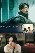 Nonton Film 18×2 Beyond Youthful Days (2024) WONGMOVIE