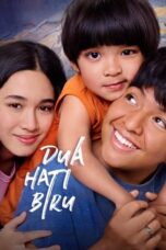 Nonton Film Dua Hati Biru (2024) WONGMOVIE