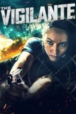 Nonton Film The Vigilante (2023) WONGMOVIE