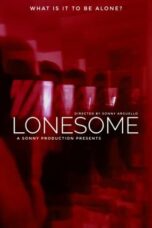 Nonton Film Lonesome (2023) WONGMOVIE