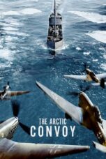 Nonton Film The Arctic Convoy (2023) WONGMOVIE