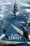 Nonton Film The Arctic Convoy (2023) WONGMOVIE Nonton Film The Arctic Convoy (2023) WONGMOVIE