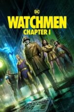 Nonton Film Watchmen: Chapter I (2024) WONGMOVIE