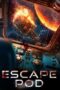 Nonton Film Escape Pod (2023) WONGMOVIE