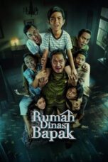 Nonton Film Rumah Dinas Bapak (2024) WONGMOVIE