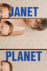 Nonton Film Janet Planet (2023) WONGMOVIE