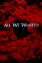 Nonton Film All We Wanted (2024) WONGMOVIE Nonton Film All We Wanted (2024) WONGMOVIE