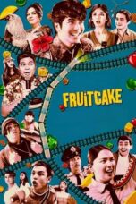 Nonton Film Fruitcake (2024) WONGMOVIE