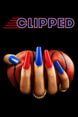 Nonton Film Clipped (2024) WONGMOVIE