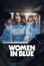 Nonton Film Women in Blue (2024) WONGMOVIE