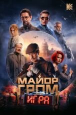 Nonton Film Major Grom: The Game (2024) WONGMOVIE