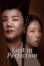 Nonton Film Lost in Perfection (2023) WONGMOVIE