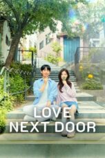 Nonton Film Love Next Door (2024) WONGMOVIE