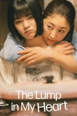 Nonton Film The Lump in my Heart (2023) WONGMOVIE